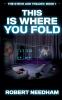 This is Where You Fold: A Poker Crime Thriller: 1 (The Steve Ash Trilogy)