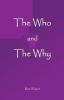 The Who and The Why