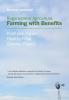 Regenerative Agriculture: Farming with Benefits. Profitable Farms. Healthy Food. Greener Planet. Foreword by Nicolette Hahn Niman.