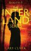 The Interland Series: Books 1 to 3: 1-3