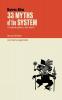 33 Myths of the System