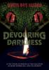 Devouring Darkness