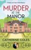 Murder at the Manor: 1 (A Tommy & Evelyn Christie Mystery)