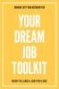 Your Dream Job Toolkit