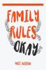 Family Rules Okay