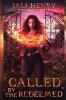 Called by the Redeemed: Young Adult Dark Urban Fantasy: 3 (World Breacher)