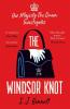 The Windsor Knot: A Novel (Her Majesty the Queen Investigates Book 1)