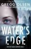 Water's Edge: A totally gripping crime thriller: 2 (Detective Megan Carpenter)