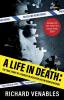 A Life in Death: The True Story of a Career in Disaster Victim Identification