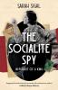 THE SOCIALITE SPY