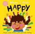 When I Feel Happy (A Book About Feelings)