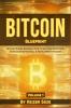 Bitcoin Blueprint: Bitcoin mining process How to get paid in Bitcoin The future of of Payroll & Recruitment process