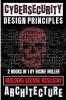 Cybersecurity Design Principles