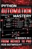 Python Automation Mastery