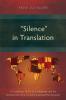 “Silence” in Translation: 1 Corinthians 14:34–35 in Myanmar and the Development of Critical Contextual Hermeneutic