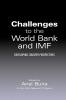 Challenges to the World Bank and IMF: Developing Country Perspectives: 1 (Anthem Frontiers of Global Political Economy and Development)