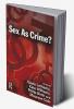 Sex as Crime?