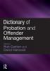 Dictionary of Probation and Offender Management