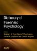 Dictionary of Forensic Psychology