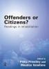 Offenders or Citizens?