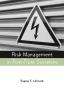 Risk Management in Post-Trust Societies