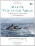 Marine Protected Areas for Whales Dolphins and Porpoises