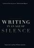 Writing in an Age of Silence