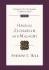 Haggai Zechariah and Malachi: Tyndale Old Testament Commentary