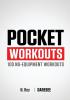 Pocket Workouts - 100 Darebee no-equipment workouts