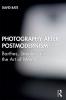 Photography after Postmodernism