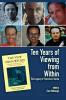 Ten Years of Viewing from Within: The Legacy of Francisco Varela (Journal of Consciousness Studies)