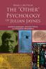 'Other' Psychology of Julian Jaynes