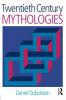 Twentieth Century Mythologies