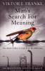 Man's Search For Meaning