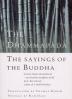 The Dhammapada The Sayings of the Buddha