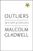 Outliers Why Some People Succeed and S