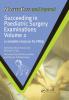 Succeeding in Paediatric Surgery Examinations Volume 2