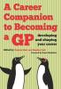 Career Companion to Becoming a GP