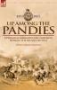 Up Among the Pandies: Experiences of a British Officer on Campaign During the Indian Mutiny 1857-1858