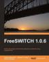 FreeSWITCH 1.0.6