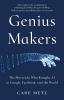 Genius Makers: The Mavericks Who Brought A.I. to Google Facebook and the World