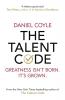 The Talent Code Greatness isn't born. It's grown