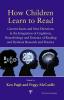 How Children Learn to Read