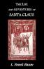 The Life and Adventures of Santa Claus