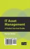 IT Asset Management: A Pocket Survival Guide