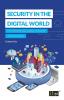 Security in the Digital World: For the home user parent consumer and home office