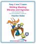 Writing Meeting Minutes and Agendas; Taking Notes of Meetings Sample Minutes and Agendas Ideas for Formats and Templates: Minute Taking Training ... of Examples and Exercises (Easy 4 Me 2 Learn)