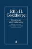 John Goldthorpe: Consensus And Controversy