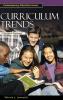 Curriculum Trends: A Reference Handbook (Contemporary Education Issues)