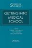 Secrets of Success: Getting into Medical School